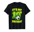 Its My 10Th Soccer Birthday Party 10Th T-Shirt - Trendy Graphic Men Women - T-Shirt, Sweatshirt, Hoodie