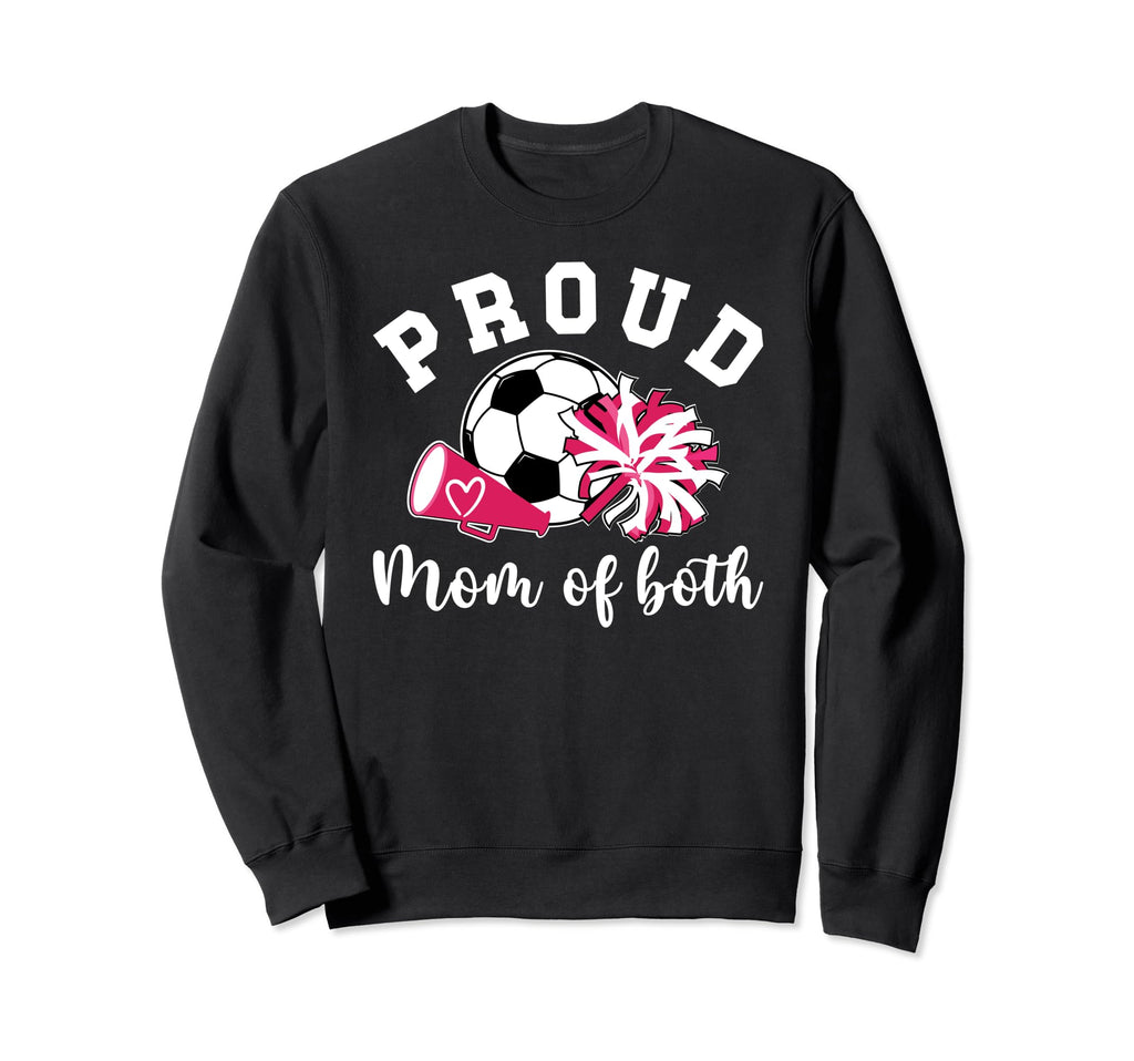 Proud Cheerleader Soccer Player Mom Hoodie - Novelty Apparel Men Women - T-Shirt, Sweatshirt, Hoodie