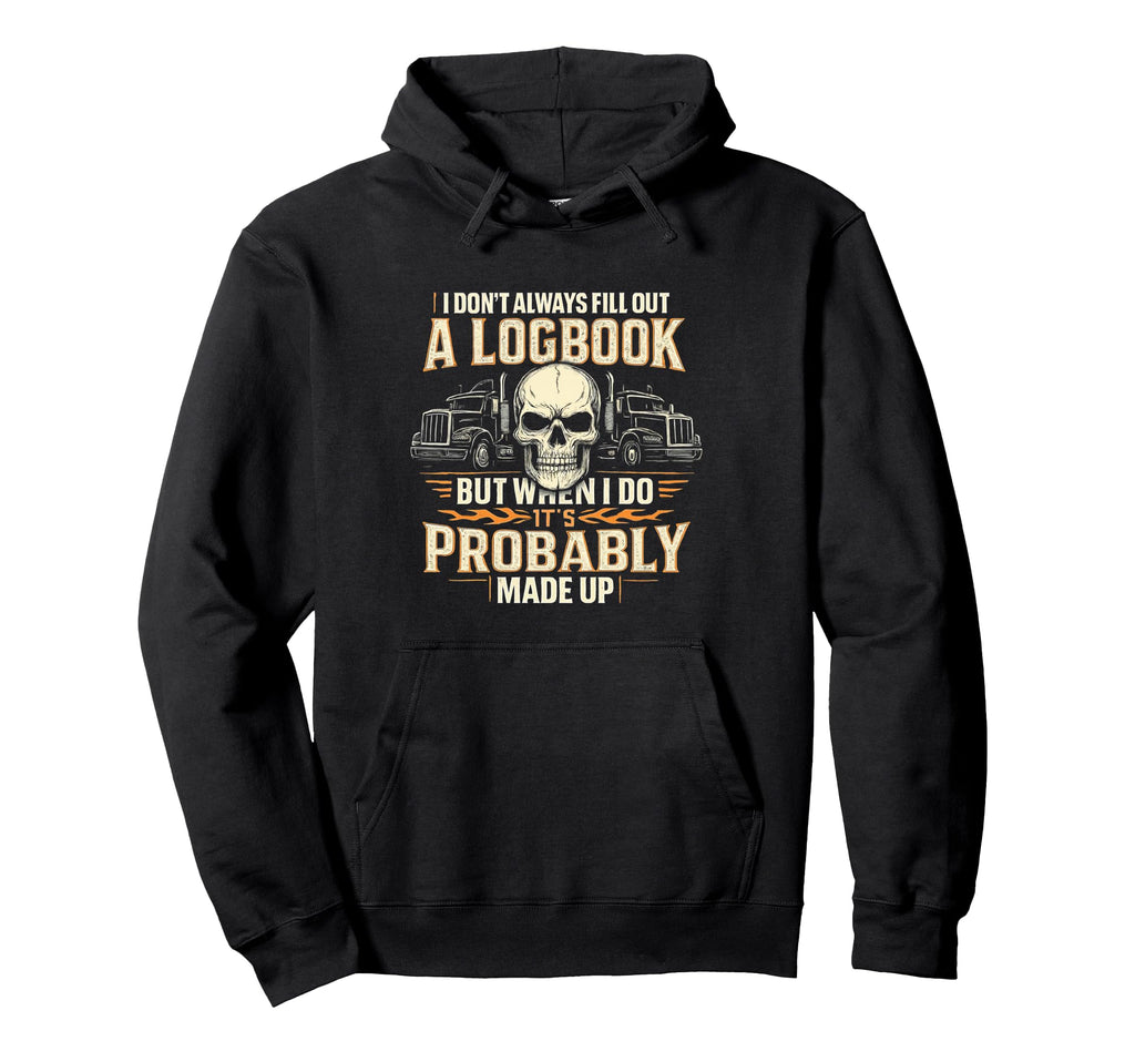 Logbook Trucker Truckers Funny Truck Hoodie - Custom Art Print Unisex - T-Shirt, Sweatshirt, Hoodie