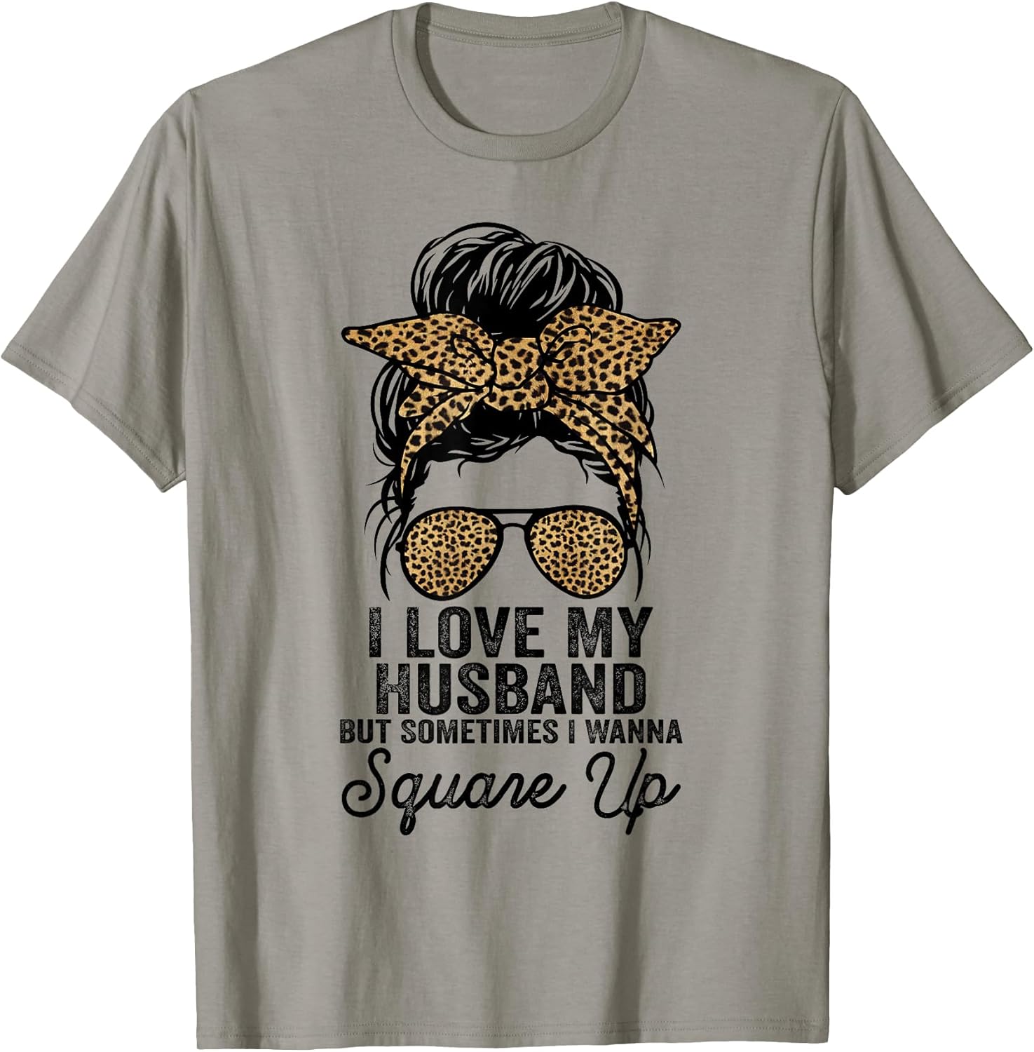I Love My Husband But Sometimes Wanna Square Up Funny - Adult & Kids T-Shirts, Sweatshirts & Hoodies apparel design preview 1
