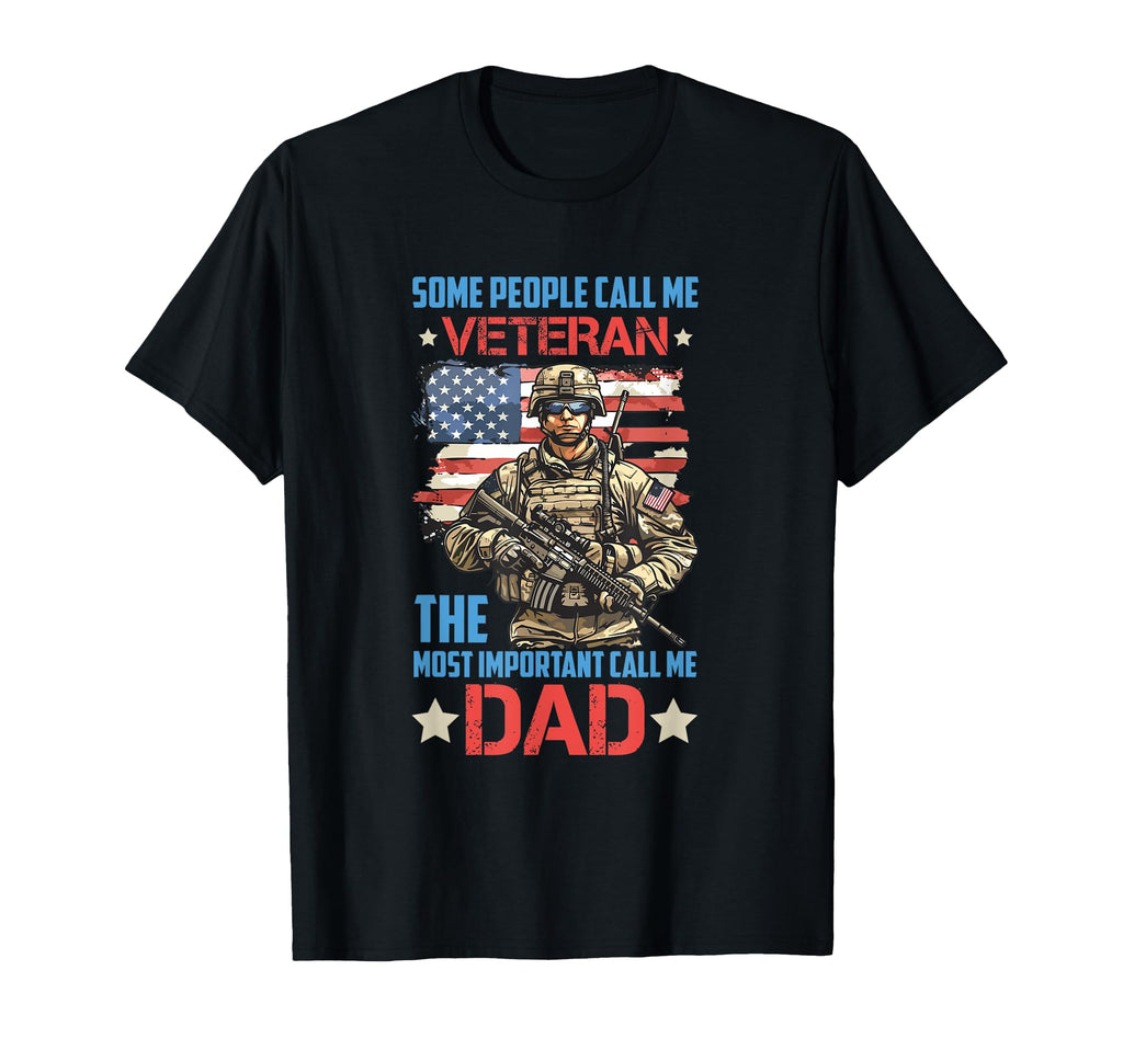 Call Me Veteran Dad Patriotic U S Army T-Shirt - Aesthetic Graphic Unisex - T-Shirt, Sweatshirt, Hoodie