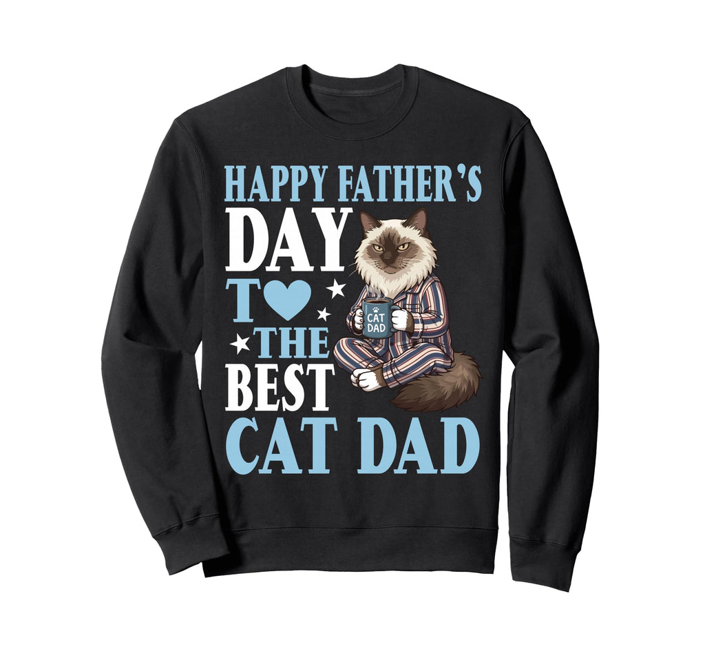 Happy Fathers Day To Best Sweatshirt - Casual Everyday Wear Men Women - T-Shirt, Sweatshirt, Hoodie