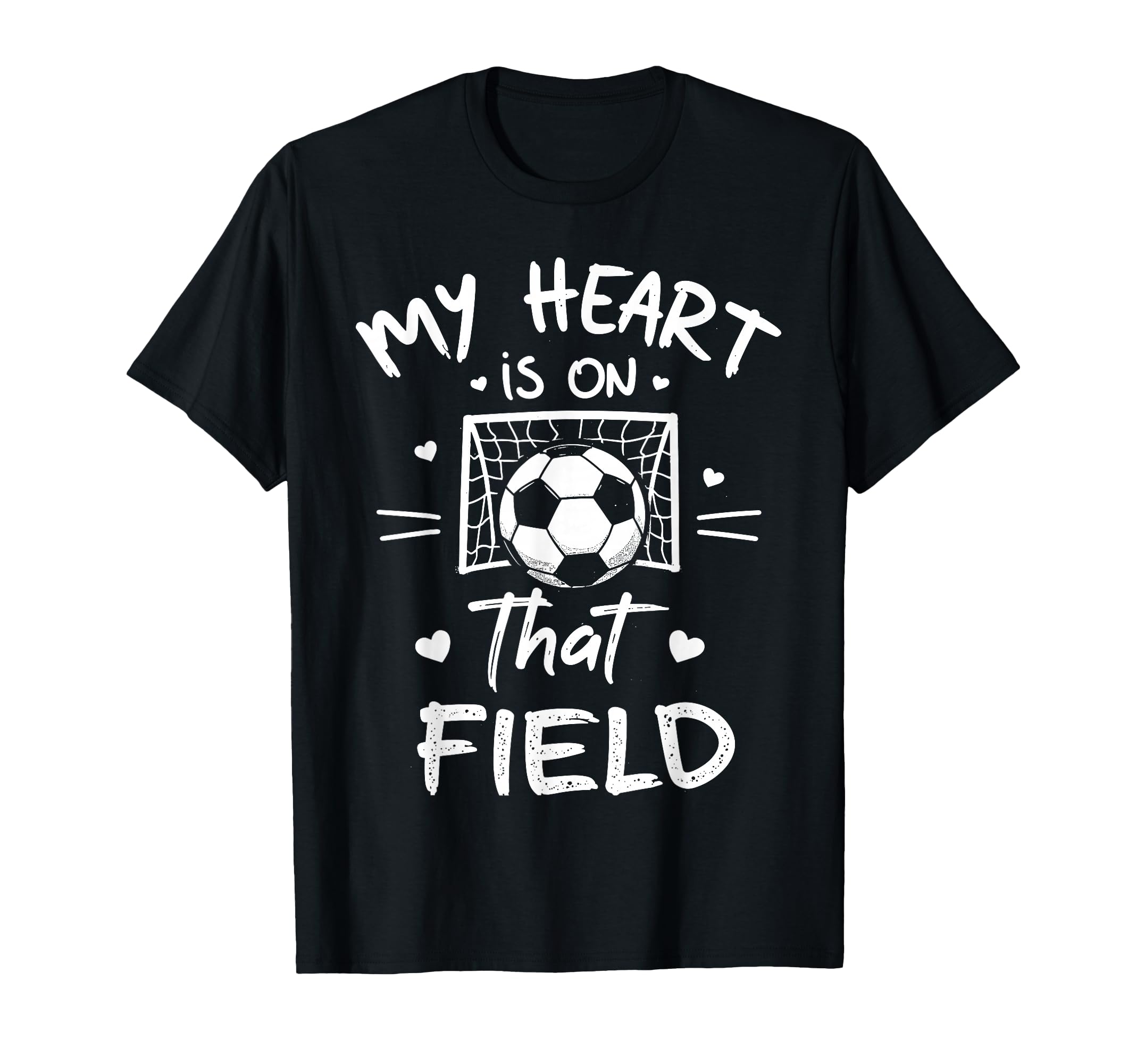 My Heart Is That Field Soccer Player T-Shirt - Novelty Apparel for Adults - T-Shirt, Sweatshirt, Hoodie