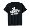 Goose Dad T-Shirt - Unique Graphic for Adults - T-Shirt, Sweatshirt, Hoodie