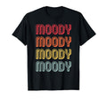 Moody Gift Surname Funny 80S T-Shirt - Aesthetic Graphic for Adults - T-Shirt, Sweatshirt, Hoodie