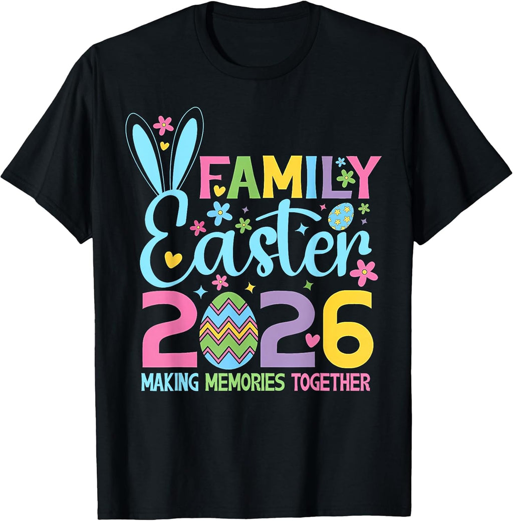 Happy Family Easter 2026 Spring Bunny Making Memories - Adult & Kids T-Shirts, Sweatshirts & Hoodies apparel design preview 1