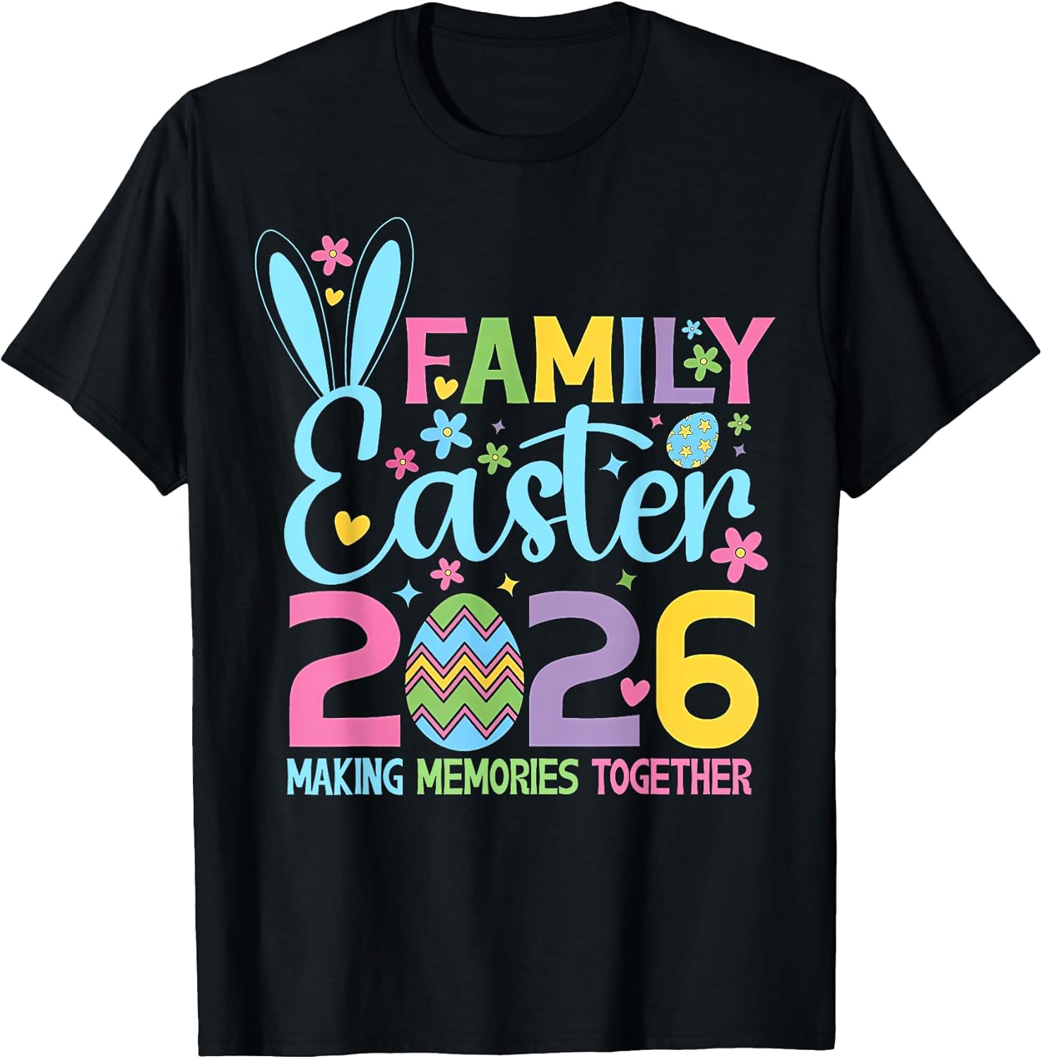 Happy Family Easter 2026 Spring Bunny Making Memories - Adult & Kids T-Shirts, Sweatshirts & Hoodies apparel design preview 1