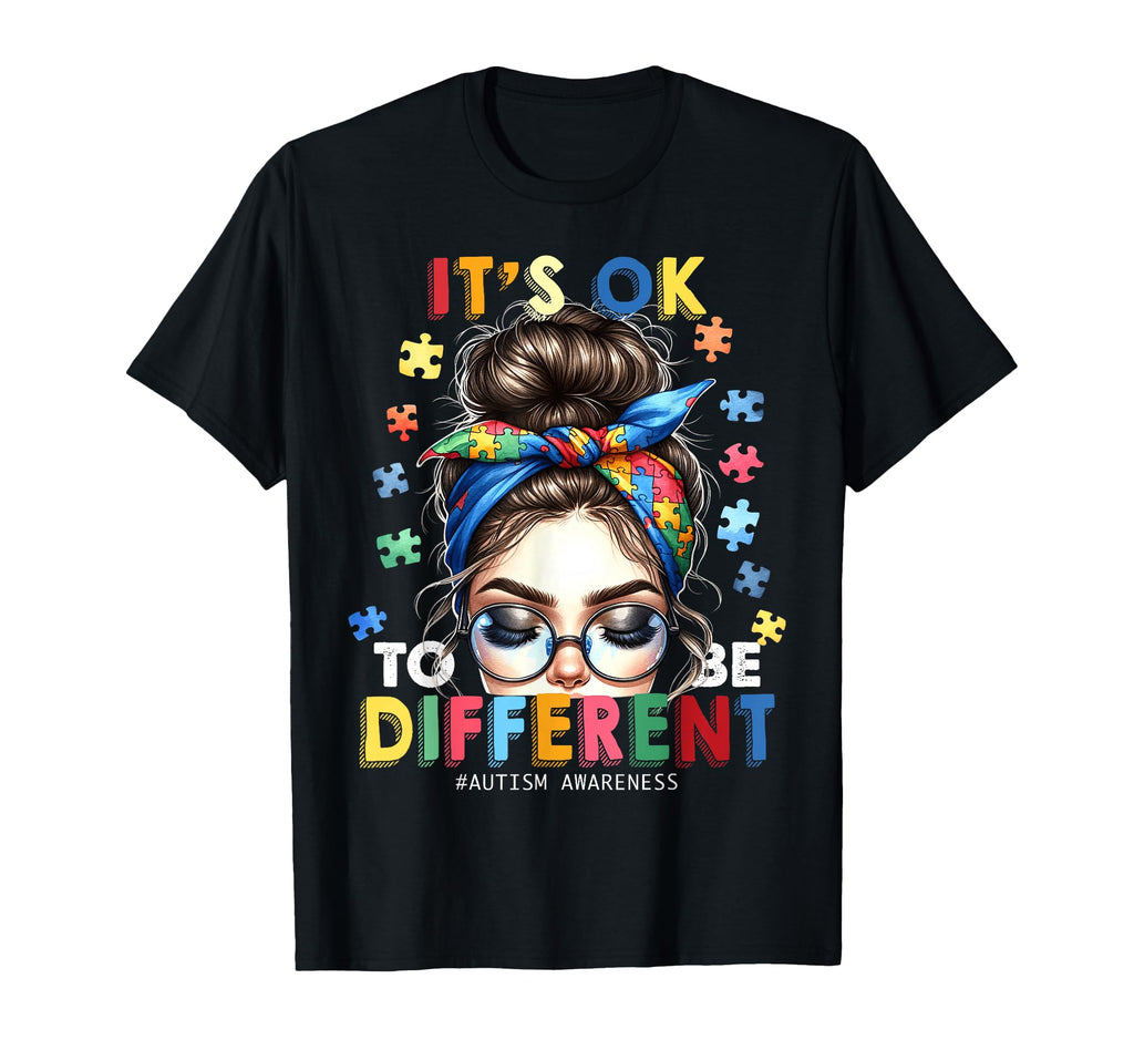 Autism Awareness Its Ok To Be T-Shirt - Streetwear Style Men Women - T-Shirt, Sweatshirt, Hoodie