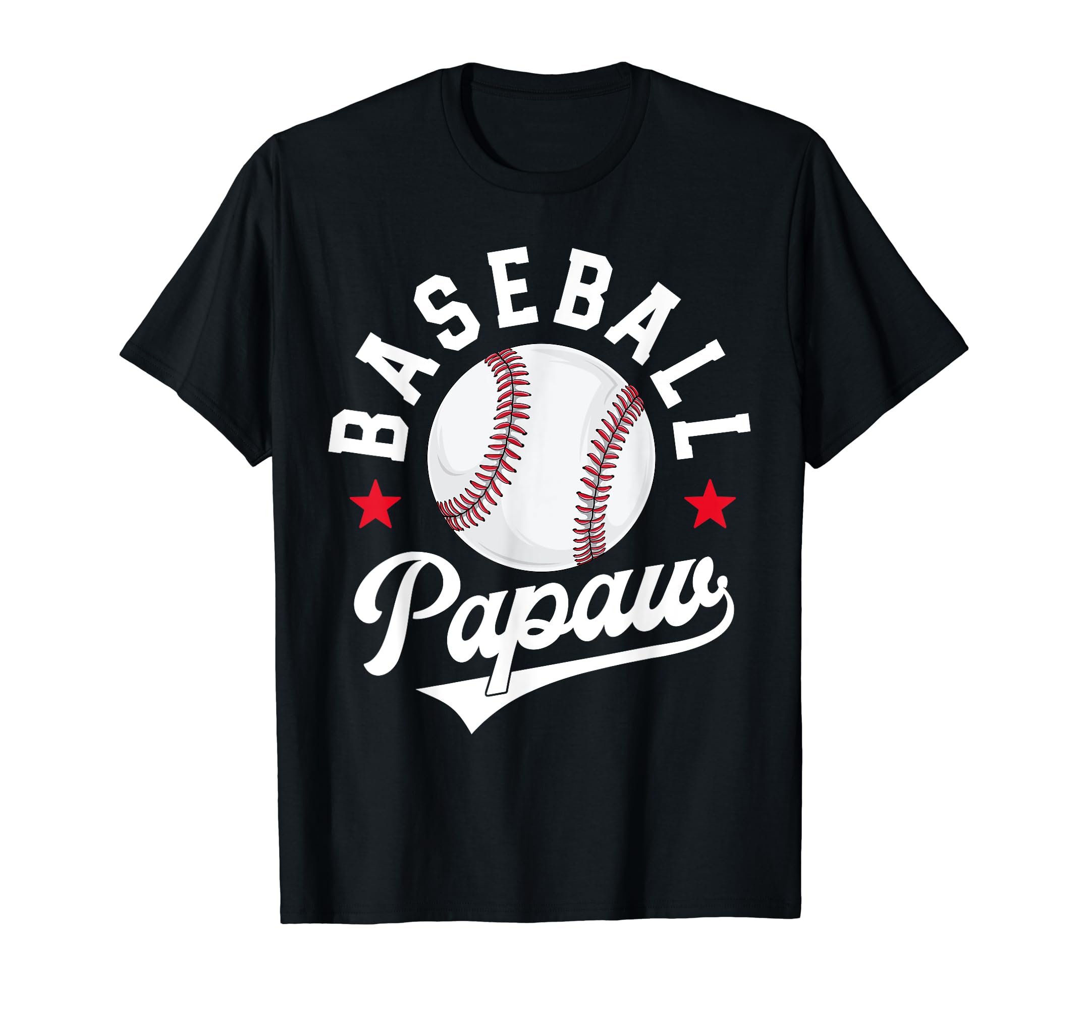Baseball Papaw Matching Family Papa T-Shirt - Novelty Apparel Unisex - T-Shirt, Sweatshirt, Hoodie