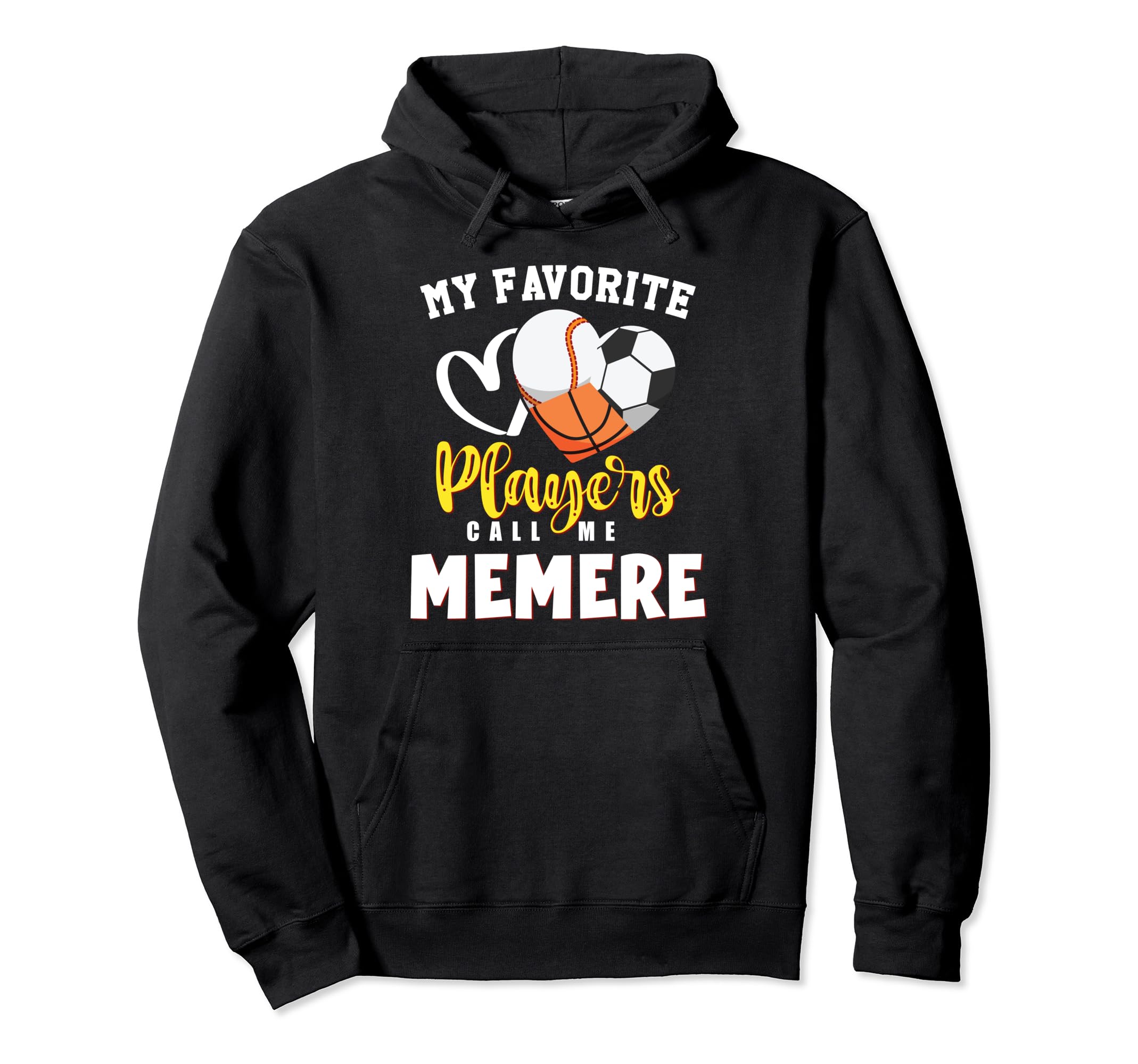 Memere My Favorite Baseball Soccer Hoodie - Unique Graphic Men Women - T-Shirt, Sweatshirt, Hoodie