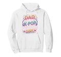 K Pop Dad Birthday Kpop Costume Kpop Hoodie - Fun Novelty Design Unisex - T-Shirt, Sweatshirt, Hoodie