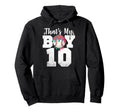 Thats My Baseball 10 Number Mom Dad 10 Hoodie - Unique Graphic Men Women - T-Shirt, Sweatshirt, Hoodie
