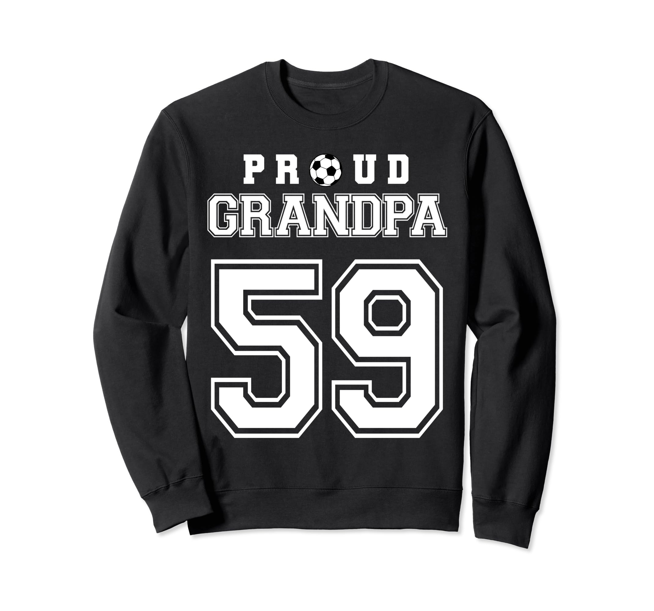 Number 59 Custom Proud Soccer Sweatshirt - Unique Graphic for Adults - T-Shirt, Sweatshirt, Hoodie