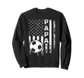 Soccer Papa American Flag Sweatshirt - Graphic Print Unisex - T-Shirt, Sweatshirt, Hoodie