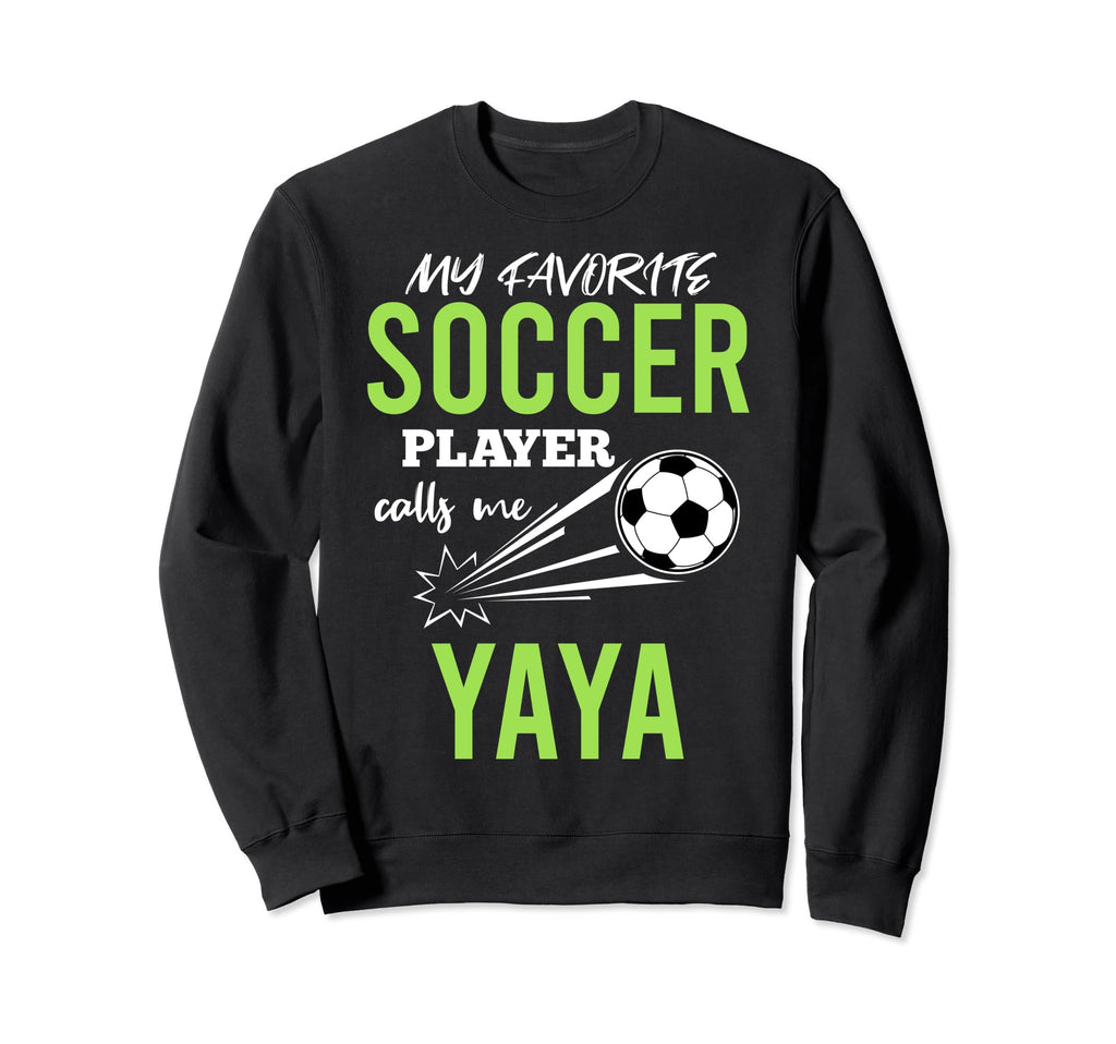 Soccer Yaya My Favorite Player Sweatshirt - Aesthetic Graphic Men Women - T-Shirt, Sweatshirt, Hoodie