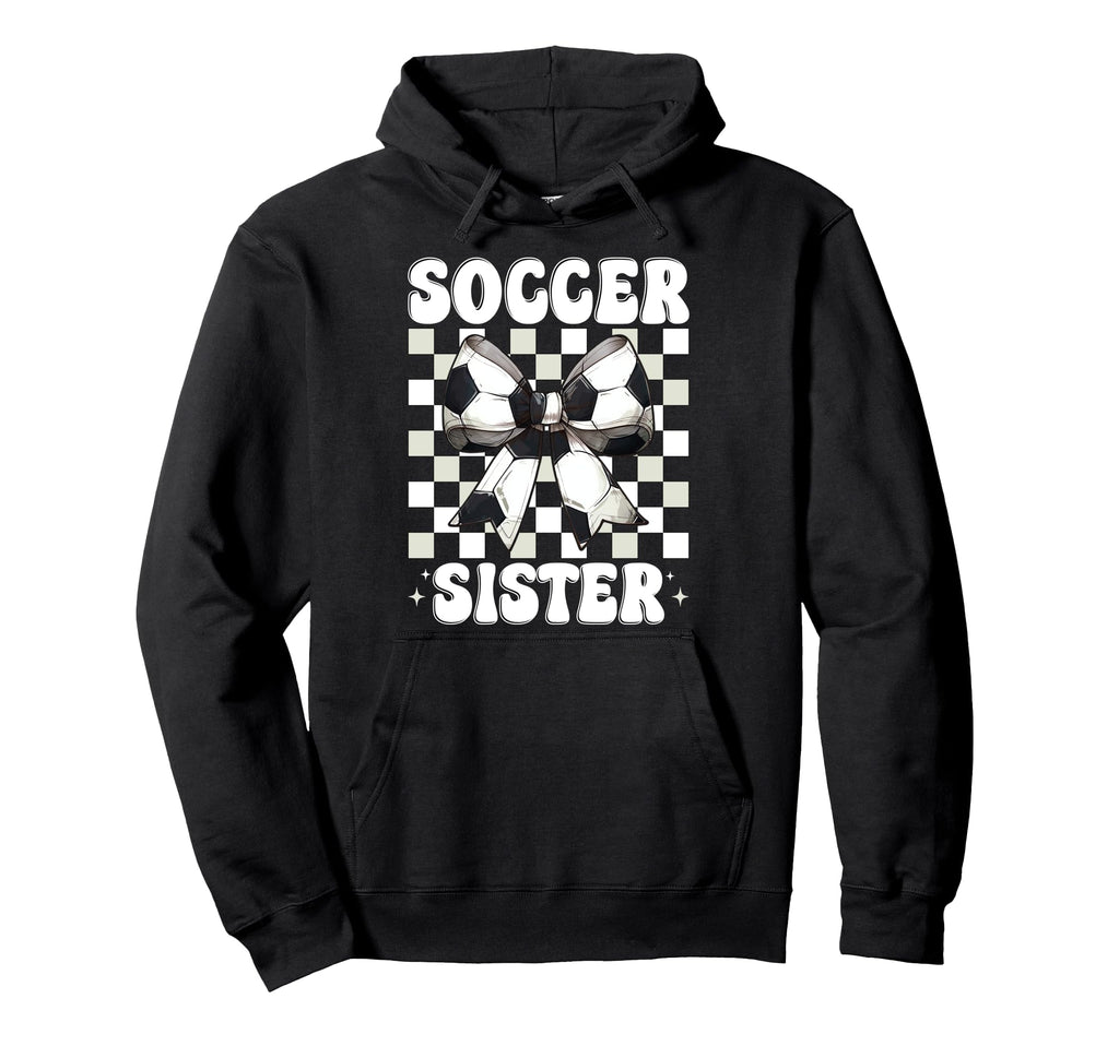 Soccer Sister Soccer Sis Coquette Bow Hoodie - Trendy Graphic Unisex - T-Shirt, Sweatshirt, Hoodie