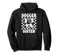 Soccer Sister Soccer Sis Coquette Bow Hoodie - Trendy Graphic Unisex - T-Shirt, Sweatshirt, Hoodie