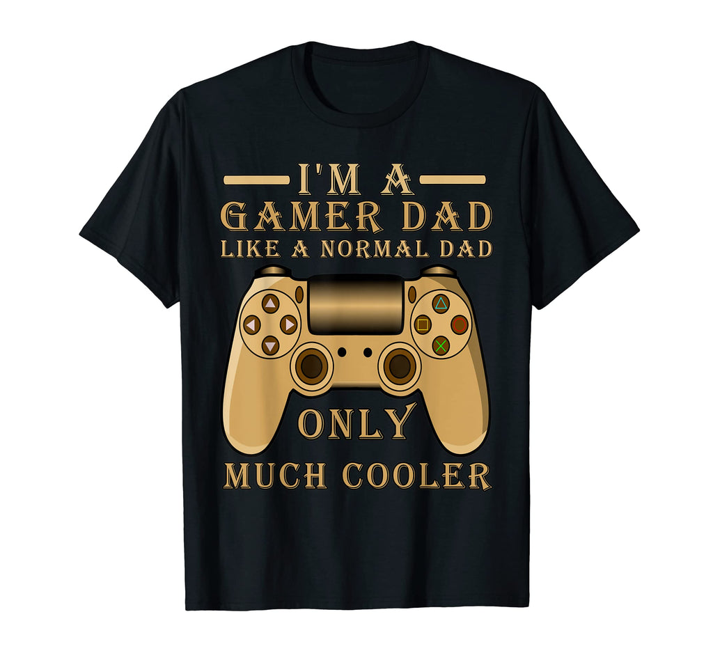 Mens Gamer Dad Like Normal Dad Video T-Shirt - Novelty Apparel Men Women - T-Shirt, Sweatshirt, Hoodie