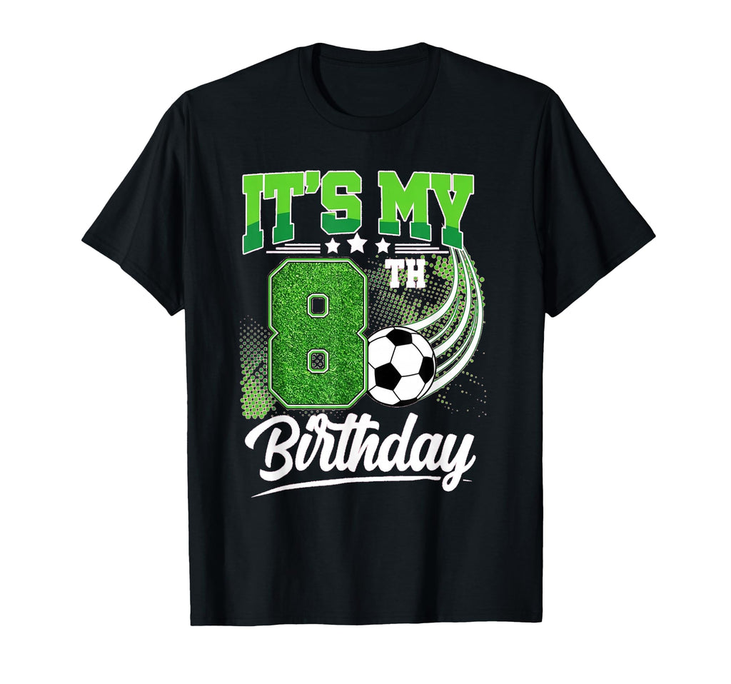8 Year Old 8Th Birthday Soccer Ball T-Shirt - Graphic Print for Adults - T-Shirt, Sweatshirt, Hoodie