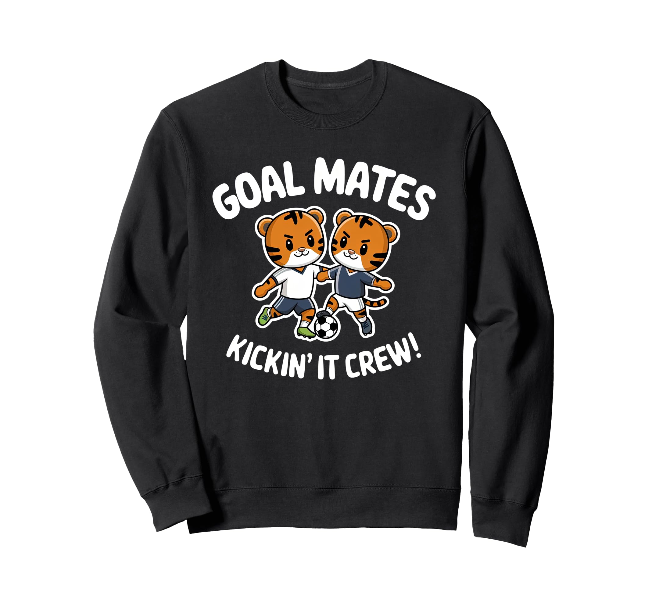 Brother Soccer Goal Mates Sweatshirt - Streetwear Style Unisex - T-Shirt, Sweatshirt, Hoodie