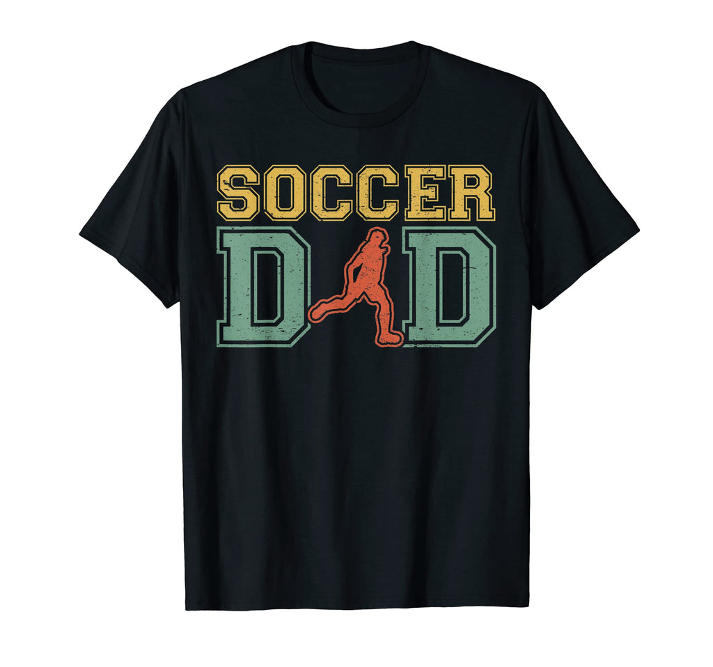 Soccer Dad Shirts Dad Soccer T-Shirt - Fun Novelty Design Men Women - T-Shirt, Sweatshirt, Hoodie