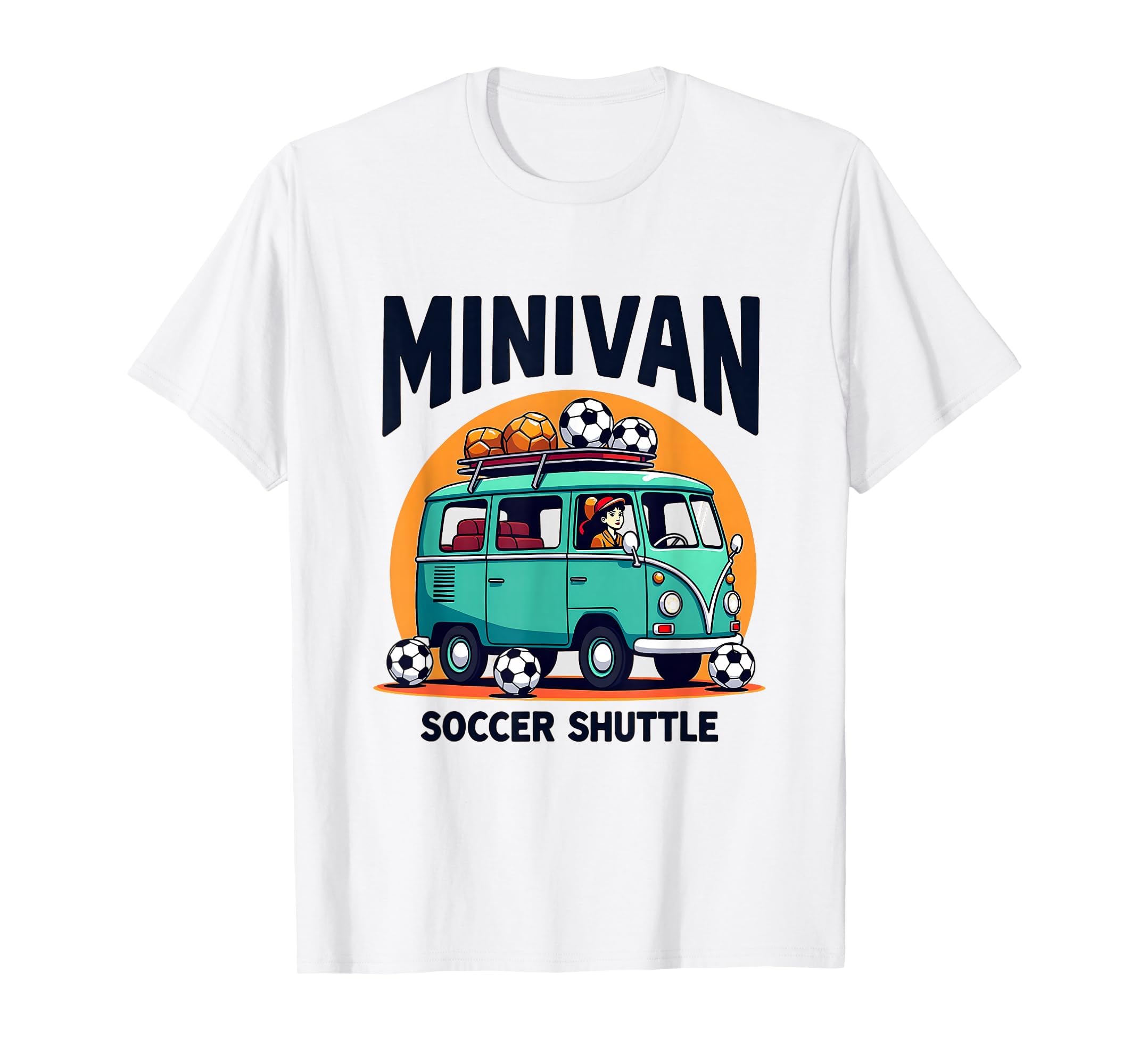 Minivan Soccer Shuttle Funny T-Shirt - Fun Novelty Design for Adults - T-Shirt, Sweatshirt, Hoodie