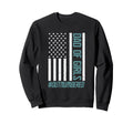 Dad Outnumbered Fathers Day Usa Sweatshirt - Fun Novelty Design Men Women - T-Shirt, Sweatshirt, Hoodie