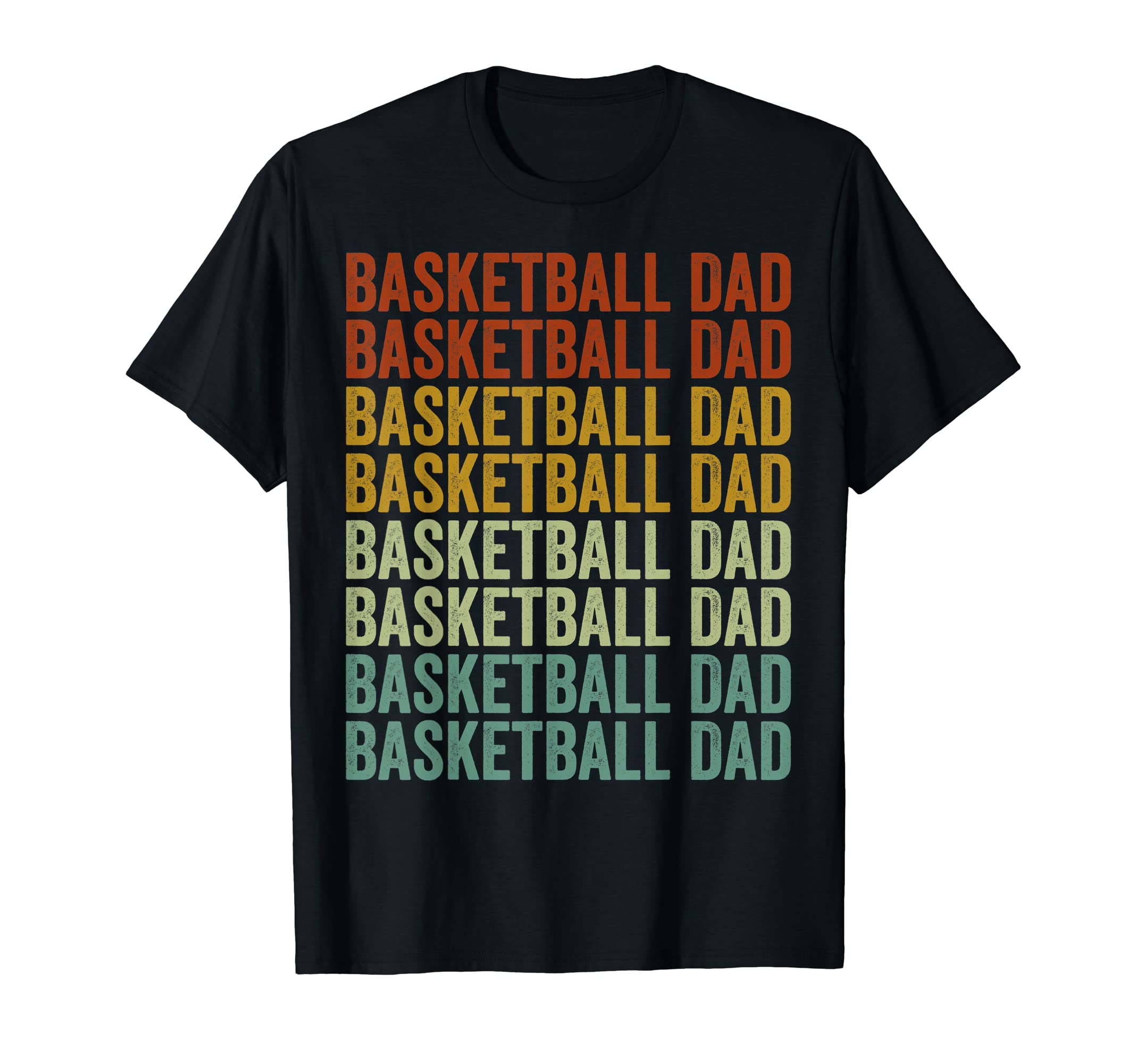Basketball Dad Basket Ball Dad T-Shirt - Streetwear Style for Adults - T-Shirt, Sweatshirt, Hoodie