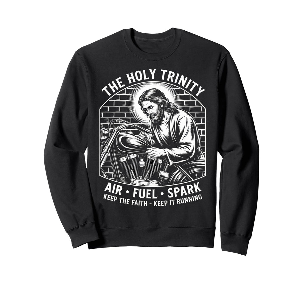 Holy Trinity Motorcycle Faith Sweatshirt - Casual Everyday Wear for Adults - T-Shirt, Sweatshirt, Hoodie
