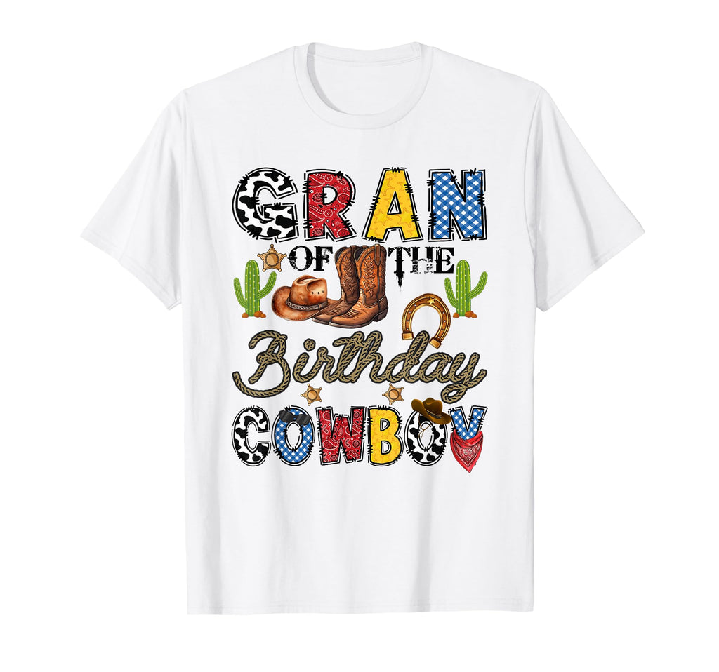 Gran Birthday Cowboy Western T-Shirt - Casual Everyday Wear for Adults - T-Shirt, Sweatshirt, Hoodie