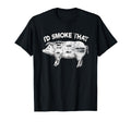 Id Smoke That Funny Bbq Smoker Pig Meat T-Shirt - Graphic Print Men Women - T-Shirt, Sweatshirt, Hoodie