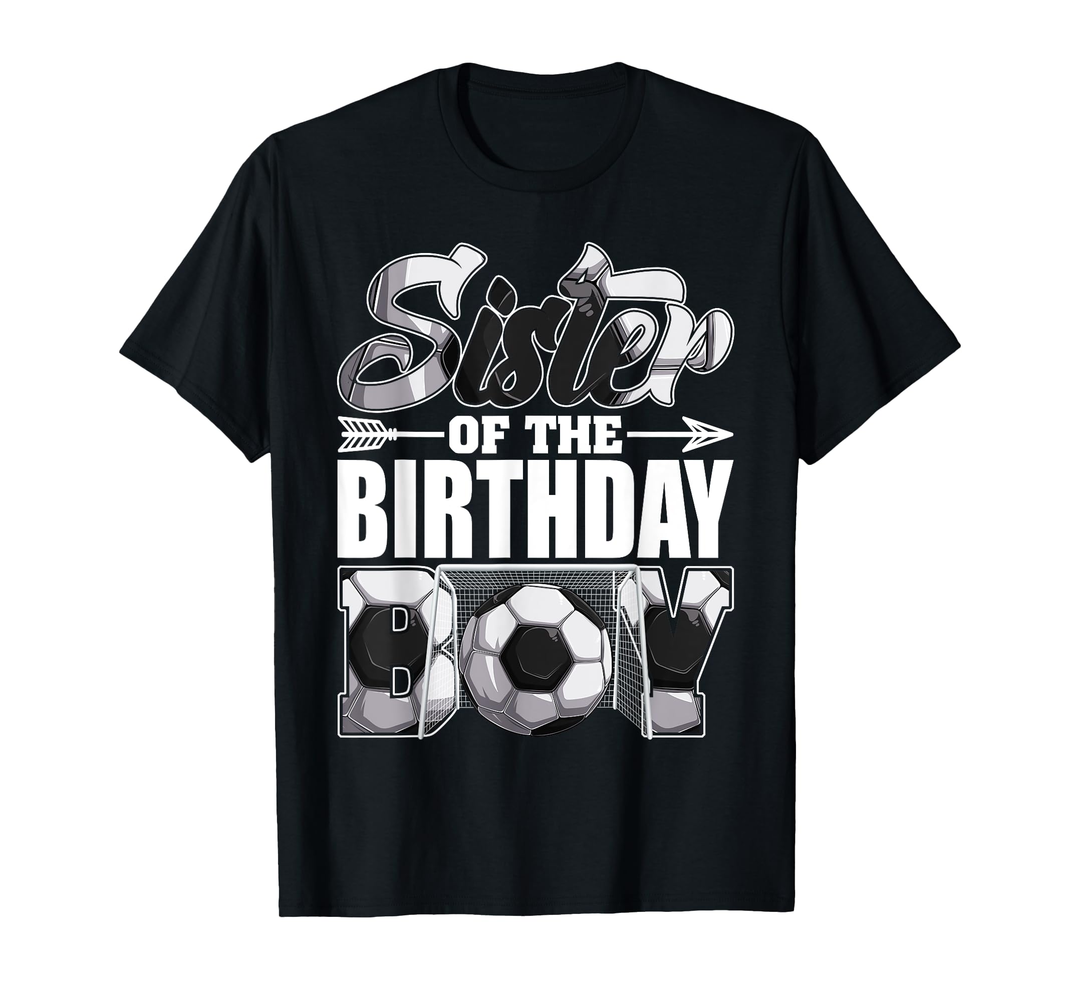 Sister Birthday Soccer Matching Family T-Shirt - Trendy Graphic Men Women - T-Shirt, Sweatshirt, Hoodie