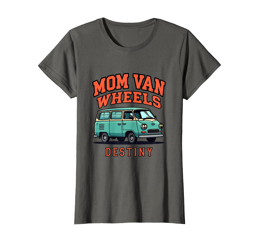 Mom Van Wheels Destiny Soccer Mom T-Shirt - Aesthetic Graphic Men Women - T-Shirt, Sweatshirt, Hoodie
