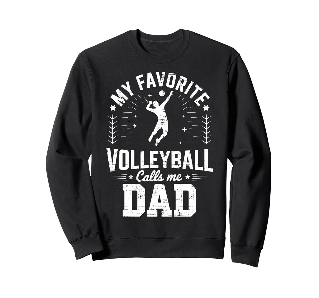 My Favorite Volleyball Player Calls Sweatshirt - Unique Graphic Men Women - T-Shirt, Sweatshirt, Hoodie