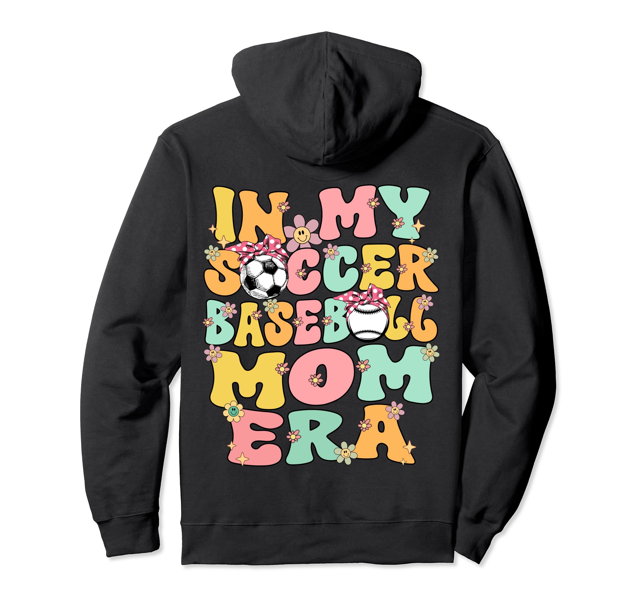 My Soccer Baseball Mom Era Hoodie - Casual Everyday Wear Men Women - T-Shirt, Sweatshirt, Hoodie