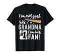 Im Not Just His Grandma Im His 1 T-Shirt - Casual Everyday Wear Men Women - T-Shirt, Sweatshirt, Hoodie