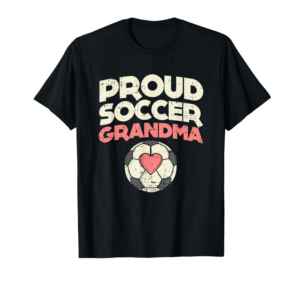 Proud Soccer Grandma Grandmother T-Shirt - Aesthetic Graphic for Adults - T-Shirt, Sweatshirt, Hoodie