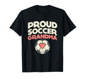 Proud Soccer Grandma Grandmother T-Shirt - Aesthetic Graphic for Adults - T-Shirt, Sweatshirt, Hoodie