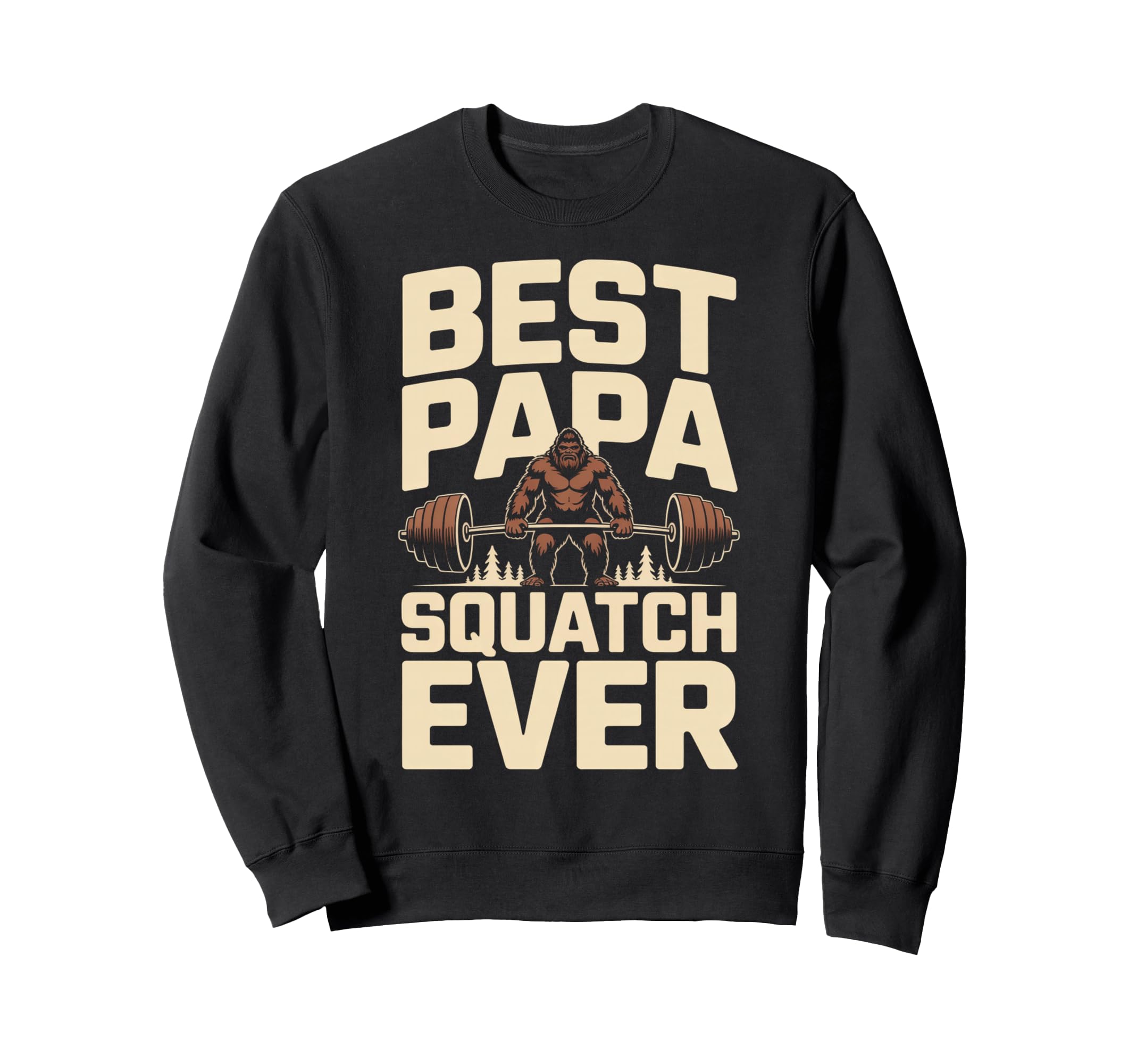 Bigfoot Dad Weight Lifting Best Sweatshirt - Aesthetic Graphic Men Women - T-Shirt, Sweatshirt, Hoodie