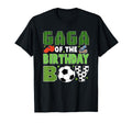 Gaga Birthday Soccer Group Family T-Shirt - Fun Novelty Design Unisex - T-Shirt, Sweatshirt, Hoodie
