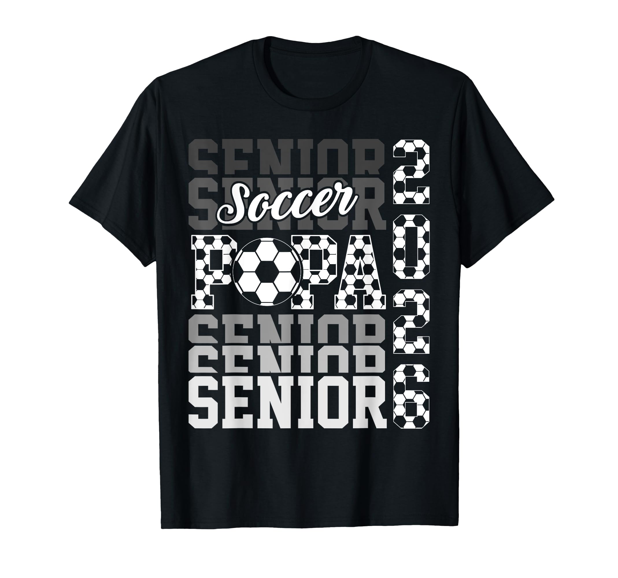 2026 Soccer Senior Papa Graduation T-Shirt - Custom Art Print Men Women - T-Shirt, Sweatshirt, Hoodie