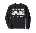 Being Supportive Soccer Brother Sweatshirt - Graphic Print for Adults - T-Shirt, Sweatshirt, Hoodie