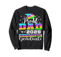 Proud Dad Kindergarten Graduate 2025 Sweatshirt - Streetwear Style Unisex - T-Shirt, Sweatshirt, Hoodie
