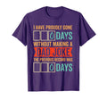 I Have Gone 0 Days Without Making Dad T-Shirt - Minimalist Print Unisex - T-Shirt, Sweatshirt, Hoodie