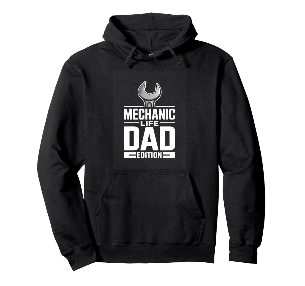 Mechanic Life Dad Fathers Day Garage Hoodie - Unique Graphic for Adults - T-Shirt, Sweatshirt, Hoodie
