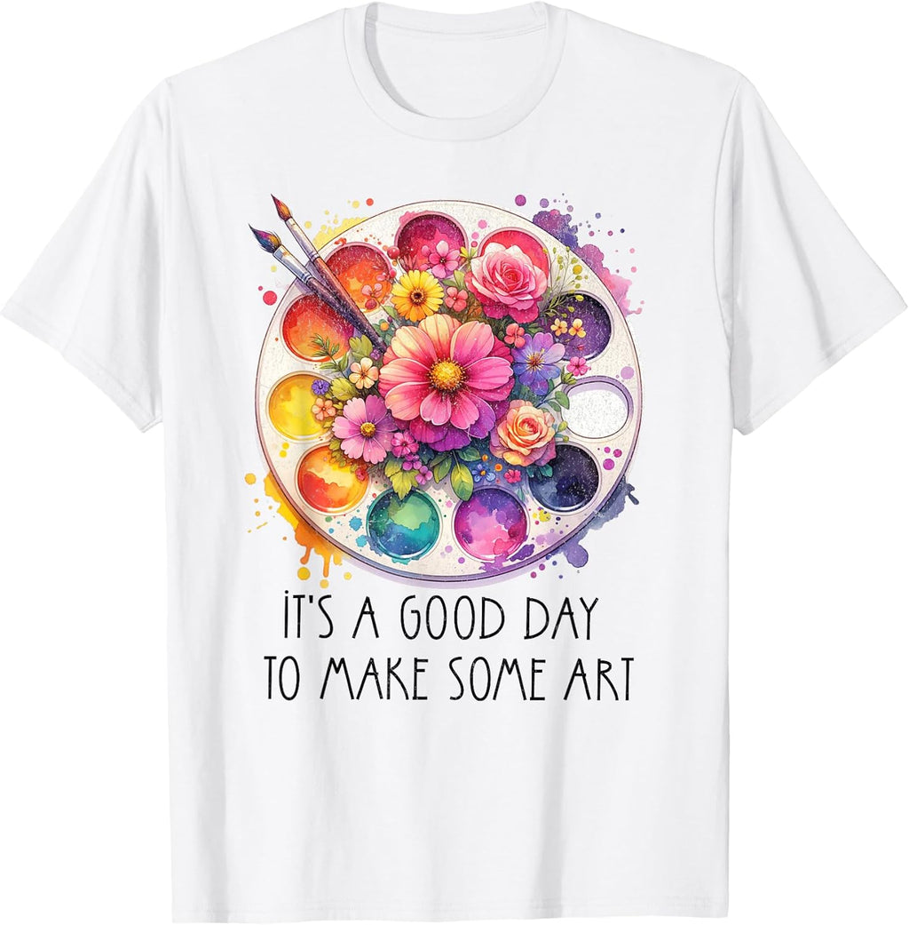 It's A Good Day to Make Some Art Teacher - Adult & Kids T-Shirts, Sweatshirts & Hoodies apparel design preview 1