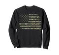 Husband Daddy Protector Hero Sweatshirt - Fun Novelty Design Unisex - T-Shirt, Sweatshirt, Hoodie