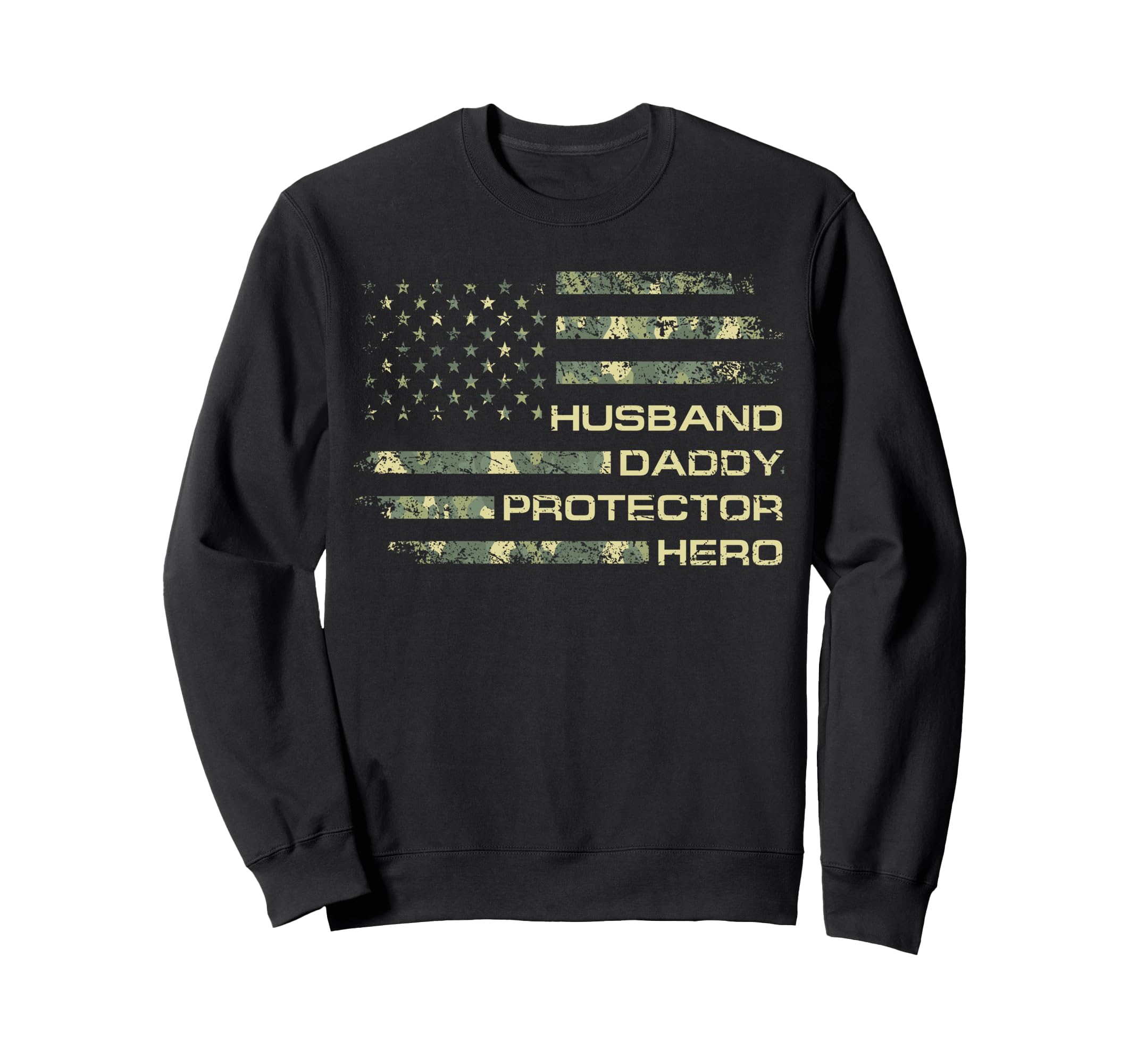 Husband Daddy Protector Hero Sweatshirt - Fun Novelty Design Unisex - T-Shirt, Sweatshirt, Hoodie