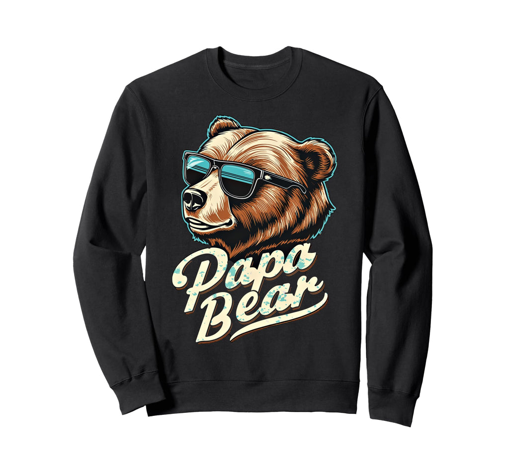 Papa Bear Husband Father Family Sweatshirt - Novelty Apparel for Adults - T-Shirt, Sweatshirt, Hoodie