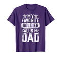 Proud Army Dad My Favorite T-Shirt - Casual Everyday Wear for Adults - T-Shirt, Sweatshirt, Hoodie